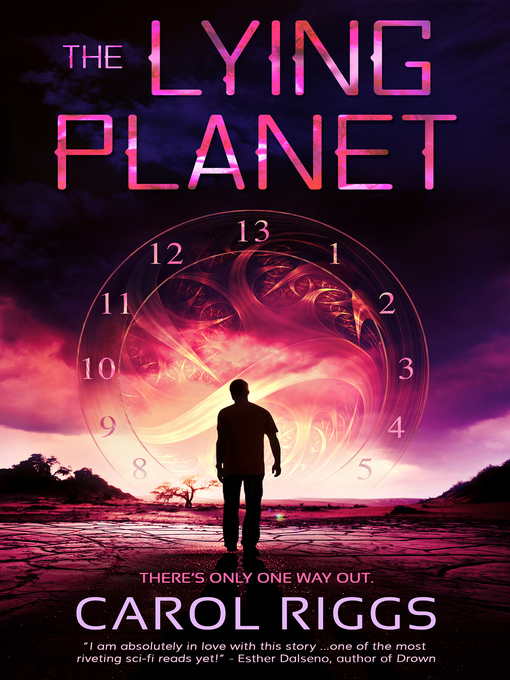 Title details for The Lying Planet by Carol Riggs - Wait list